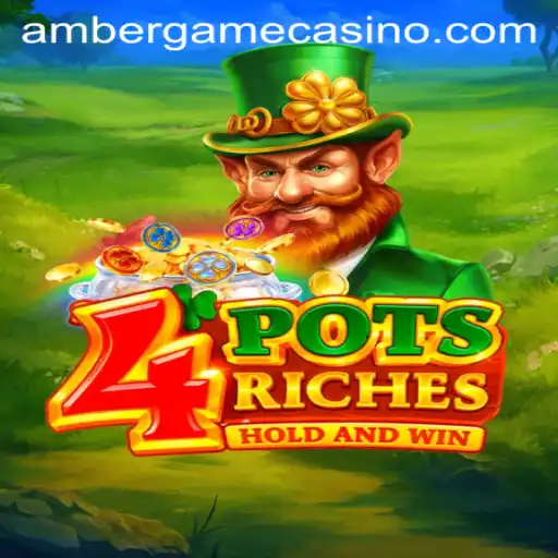 Discovering the World of 4PotsRiches: A Thrilling Gaming Adventure