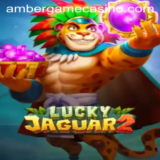 Discovering Luckyjaguar2: Exploring the Thrills of Amber Game