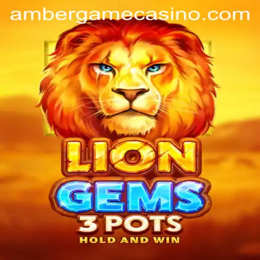 Discover the Exciting World of LionGems3pots: An Amber Game