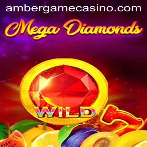 Exploring MegaDiamond: A Thrilling Adventure in the World of Amber Game