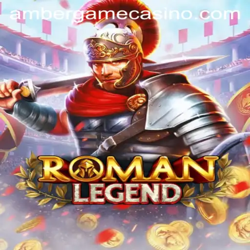 Exploring the World of RomanLegend: A Journey into the Amber Game
